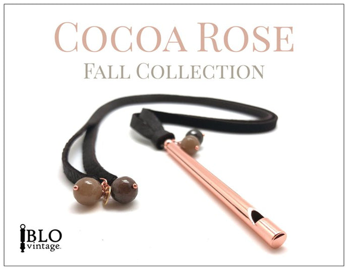 Introducing COCOA ROSE - Fall 2018