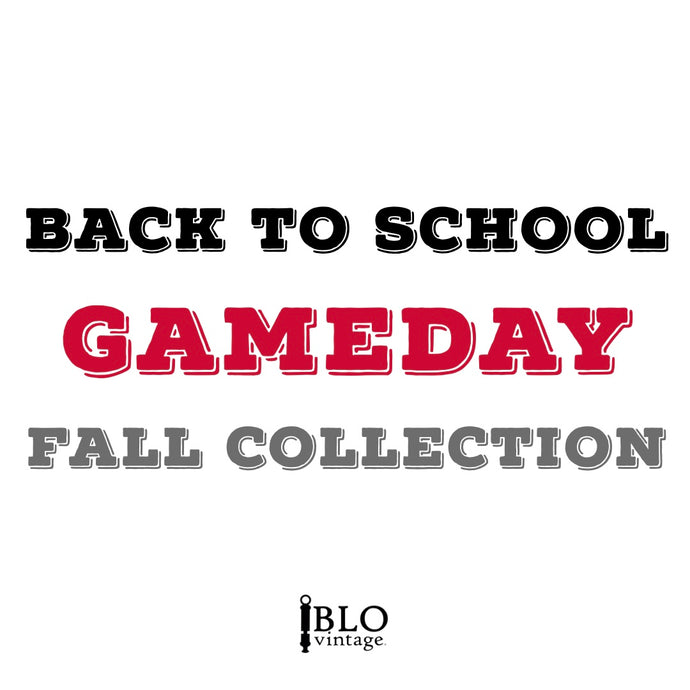 BACK TO SCHOOL | GAMEDAY | FALL COLLECTION